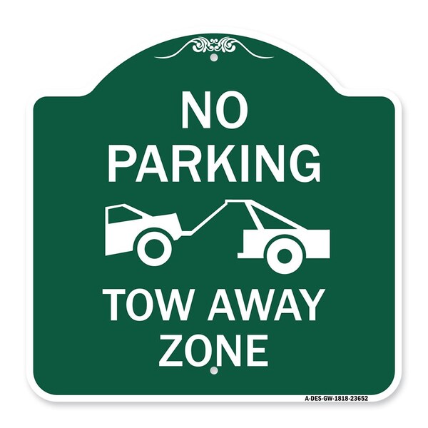 No Parking Tow Away Zone Tow Truck, Green & White Aluminum Sign, 18" x 18", GW-1818-23652